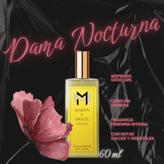 Dama Nocturna 60ML.  (INSP. GOOD GIRL CAROLINA HERRERA)