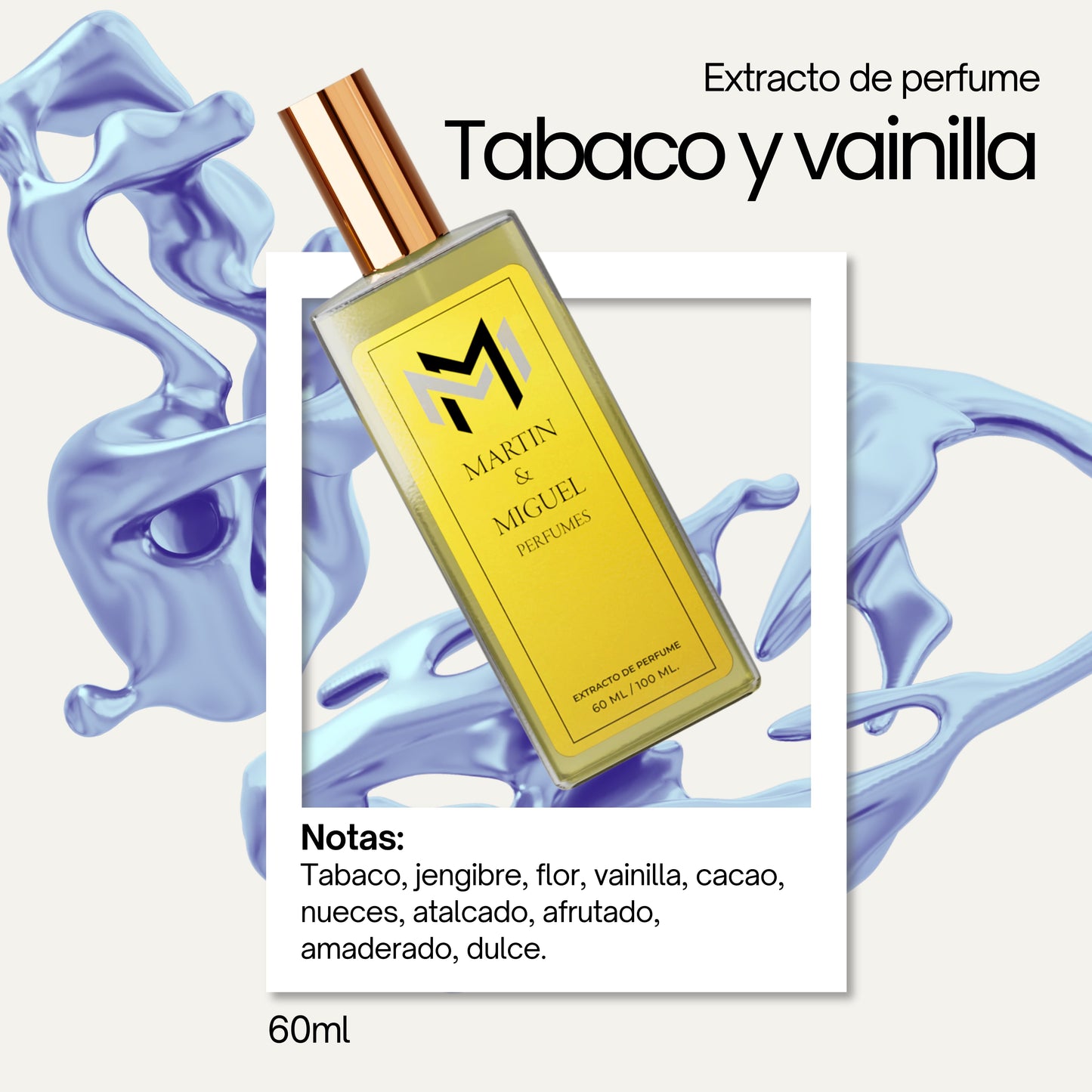 Tabaco y vainilla 60ml (Insp. Tobacco Vanille Tom Ford)